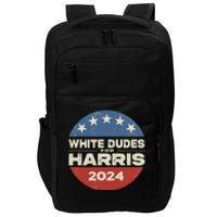 White Dudes For Harris 2024 For President Election Voting 2024 Impact Tech Backpack