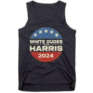 White Dudes For Harris 2024 For President Election Voting 2024 Tank Top