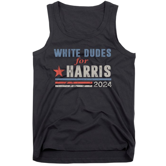 White Dudes For Harris 2024 For President Election Voting 2024 Tank Top