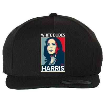 White Dudes For Harris 2024 For President Election Voting 2024 Wool Snapback Cap