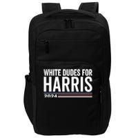 White Dudes For Harris 2024 Impact Tech Backpack