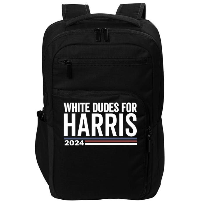 White Dudes For Harris 2024 Impact Tech Backpack