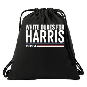 White Dudes For Harris 2024 Drawstring Bag