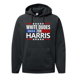 White Dudes For Harris 2024 For President Election Voting 2024 Performance Fleece Hoodie