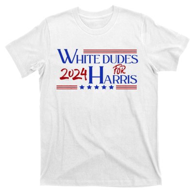 White Dudes For Kamala Harris 2024 T-Shirt