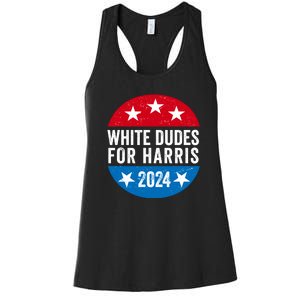 White Dudes For Harris 2024 For President Election Voting 2024 Women's Racerback Tank