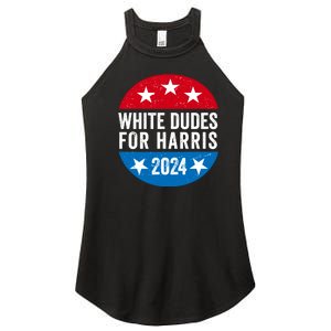 White Dudes For Harris 2024 For President Election Voting 2024 Women's Perfect Tri Rocker Tank