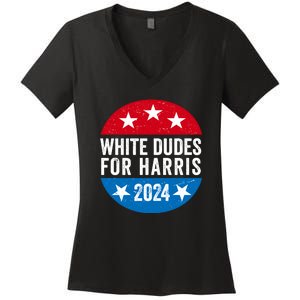 White Dudes For Harris 2024 For President Election Voting 2024 Women's V-Neck T-Shirt