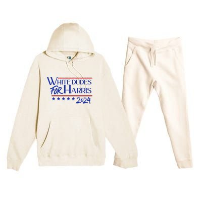 White Dudes For Kamala Harris 2024 Premium Hooded Sweatsuit Set