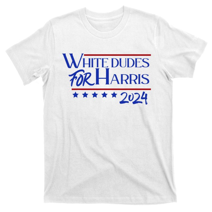 White Dudes For Kamala Harris 2024 T-Shirt