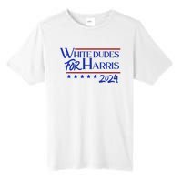 White Dudes For Kamala Harris 2024 Tall Fusion ChromaSoft Performance T-Shirt