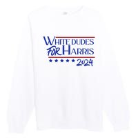 White Dudes For Kamala Harris 2024 Premium Crewneck Sweatshirt