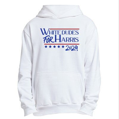 White Dudes For Kamala Harris 2024 Urban Pullover Hoodie