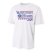 White Dudes For Kamala Harris 2024 Performance Sprint T-Shirt