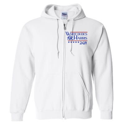 White Dudes For Kamala Harris 2024 Full Zip Hoodie