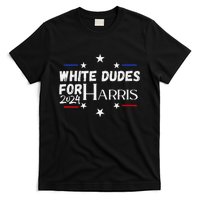 White Dudes For Kamala Harris 2024 T-Shirt