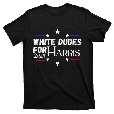 White Dudes For Kamala Harris 2024 T-Shirt