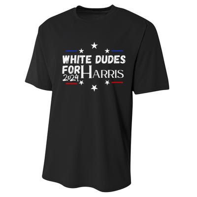 White Dudes For Kamala Harris 2024 Performance Sprint T-Shirt