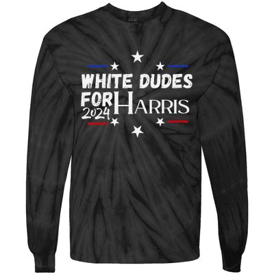 White Dudes For Kamala Harris 2024 Tie-Dye Long Sleeve Shirt