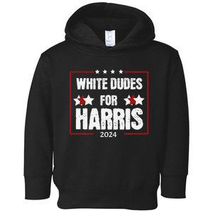 White Dudes For Kamala Harris Toddler Hoodie