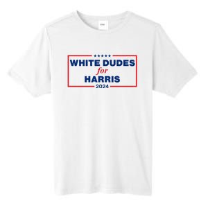 White Dudes For Harris 2024 For President Election Voting 2024 Tall Fusion ChromaSoft Performance T-Shirt