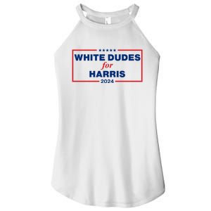 White Dudes For Harris 2024 For President Election Voting 2024 Women's Perfect Tri Rocker Tank