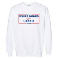 White Dudes For Harris 2024 Tees White Dudes For Harris 2024 Garment-Dyed Sweatshirt