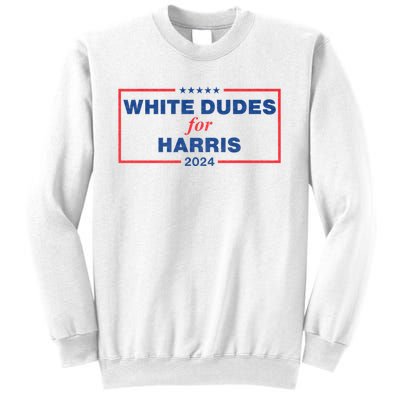 White Dudes For Harris 2024 Tees White Dudes For Harris 2024 Sweatshirt