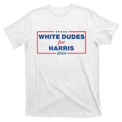 White Dudes For Harris 2024 Tees White Dudes For Harris 2024 T-Shirt