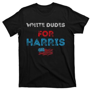 White Dudes For Harris President 2024 Election T-Shirt