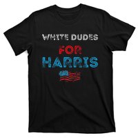 White Dudes For Harris President 2024 Election T-Shirt