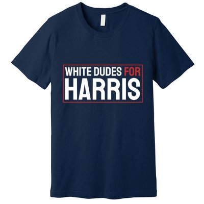 White Dudes For Harris Premium T-Shirt