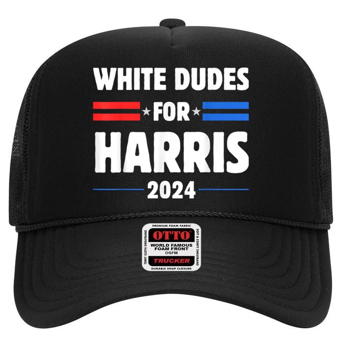 White Dudes For President Harris 2024 High Crown Mesh Back Trucker Hat