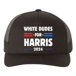 White Dudes For President Harris 2024 Yupoong Adult 5-Panel Trucker Hat