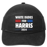 White Dudes For President Harris 2024 7-Panel Snapback Hat