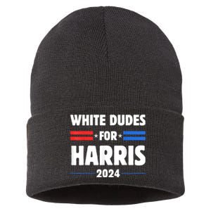 White Dudes For President Harris 2024 Sustainable Knit Beanie