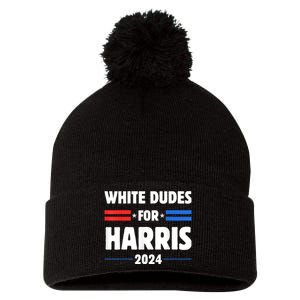 White Dudes For President Harris 2024 Pom Pom 12in Knit Beanie