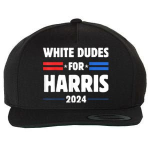 White Dudes For President Harris 2024 Wool Snapback Cap