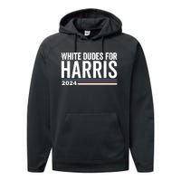 White Dudes For Harris 2024 Performance Fleece Hoodie