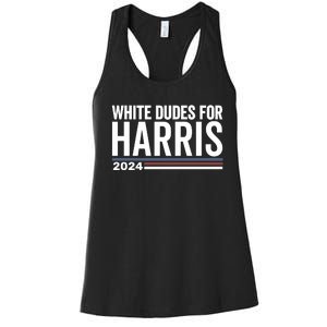 White Dudes For Harris 2024 Women's Racerback Tank