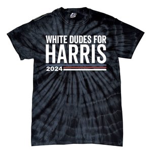 White Dudes For Harris 2024 Tie-Dye T-Shirt