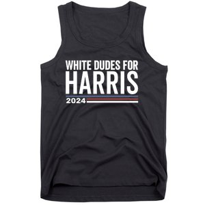 White Dudes For Harris 2024 Tank Top