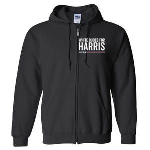 White Dudes For Harris 2024 Full Zip Hoodie