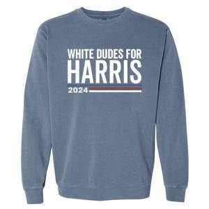 White Dudes For Harris 2024 Garment-Dyed Sweatshirt