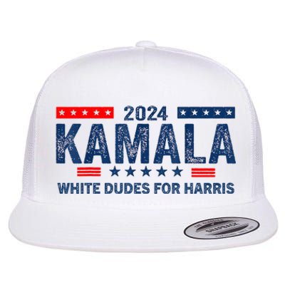 White Dudes For Kamala Harris 2024 For President Election Flat Bill Trucker Hat