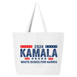 White Dudes For Kamala Harris 2024 For President Election 25L Jumbo Tote