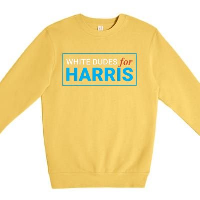 White Dudes For Kamalaharris Premium Crewneck Sweatshirt