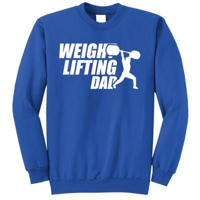 Weightlifting Dad Fitness Workout Fathers Day Gift Sweatshirt