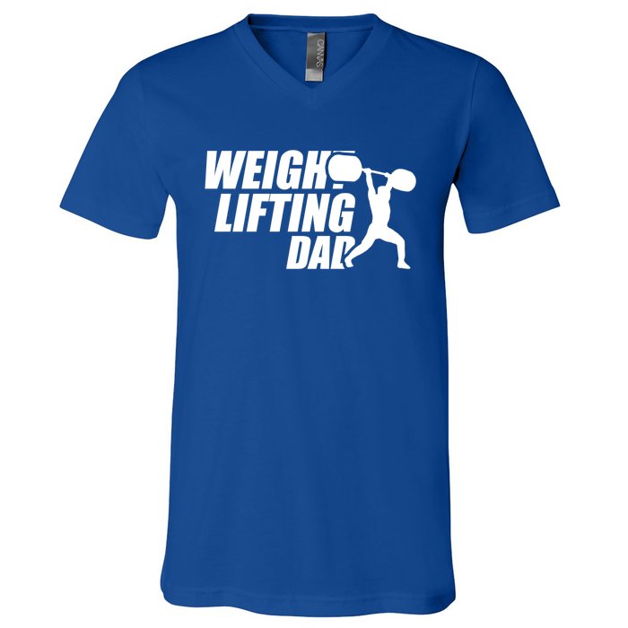 Weightlifting Dad Fitness Workout Fathers Day Gift V-Neck T-Shirt