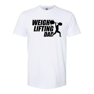 Weightlifting Dad Fitness Workout Fathers Day Gift Softstyle CVC T-Shirt